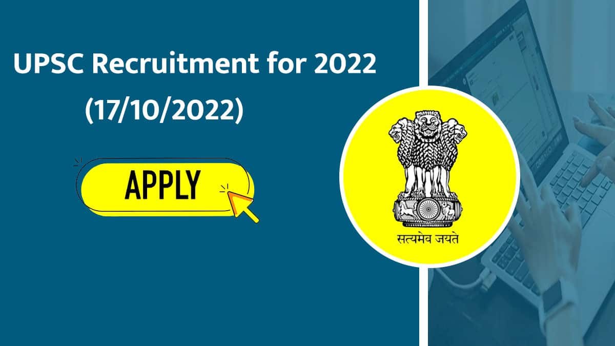UPSC Recruitment for Various Posts 2022