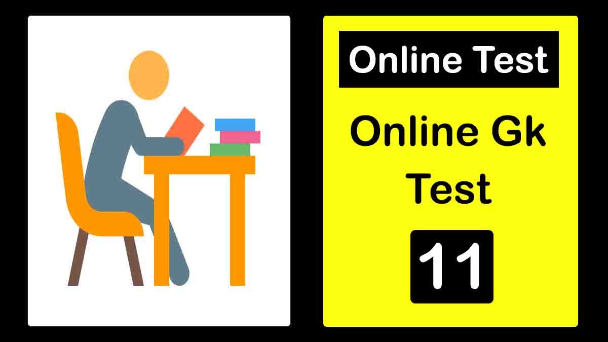 Online Gk Test : 11
