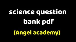 Angel academy science question bank pdf