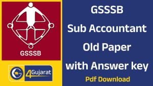 GSSSB Sub Accountant Old Paper with Answer key